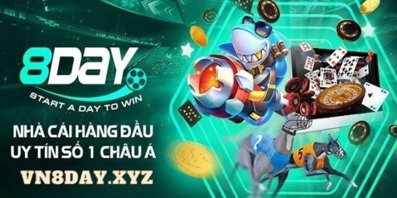 8day - Nhà cái hàng đầu, uy tín số 1 Châu Á